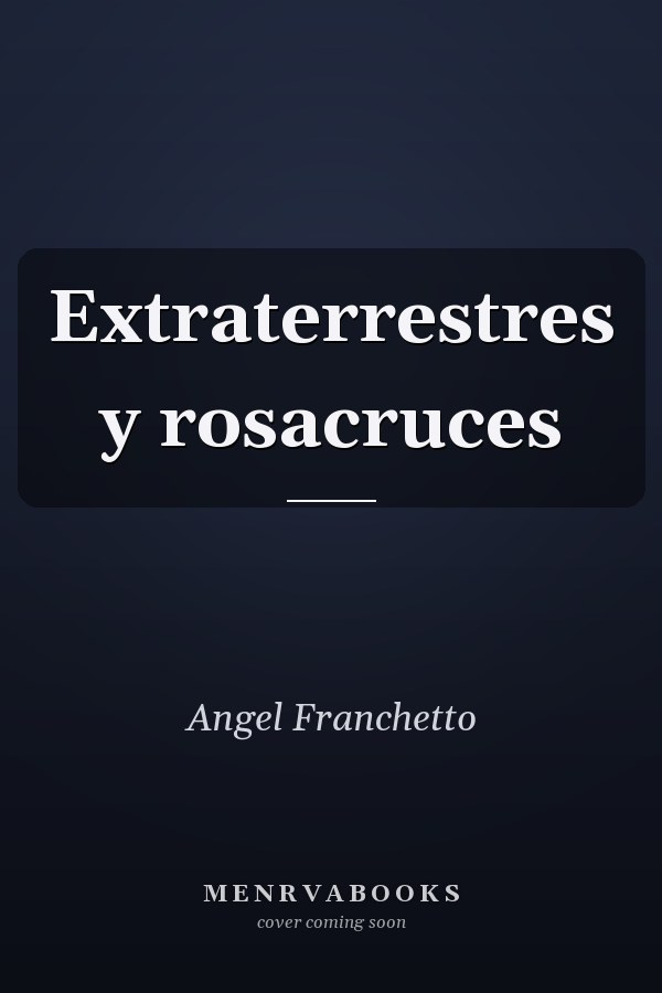 Extraterrestres y rosacruces