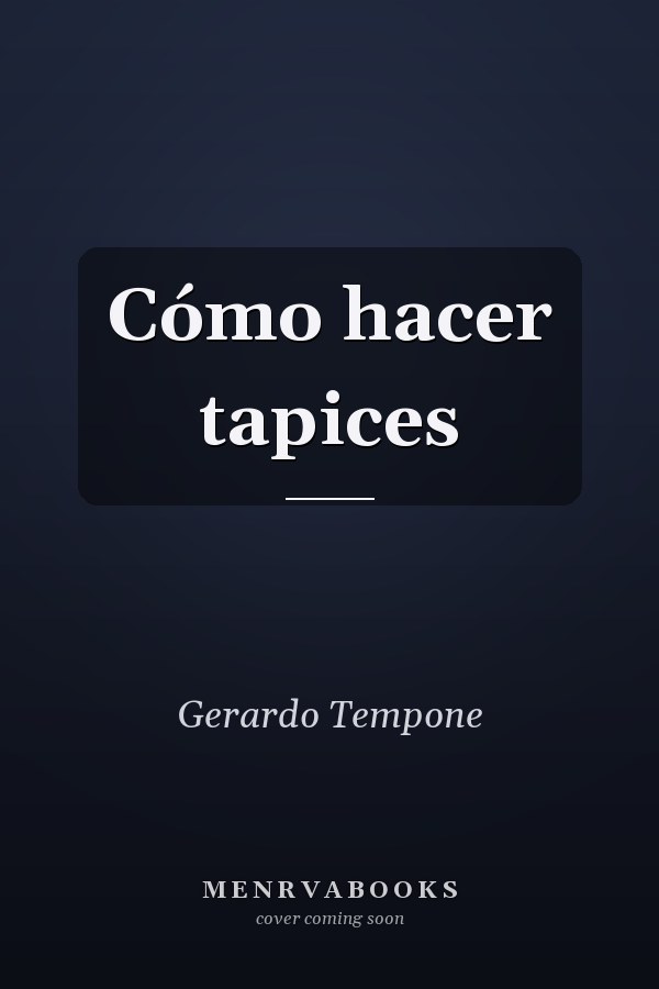 Cómo hacer tapices