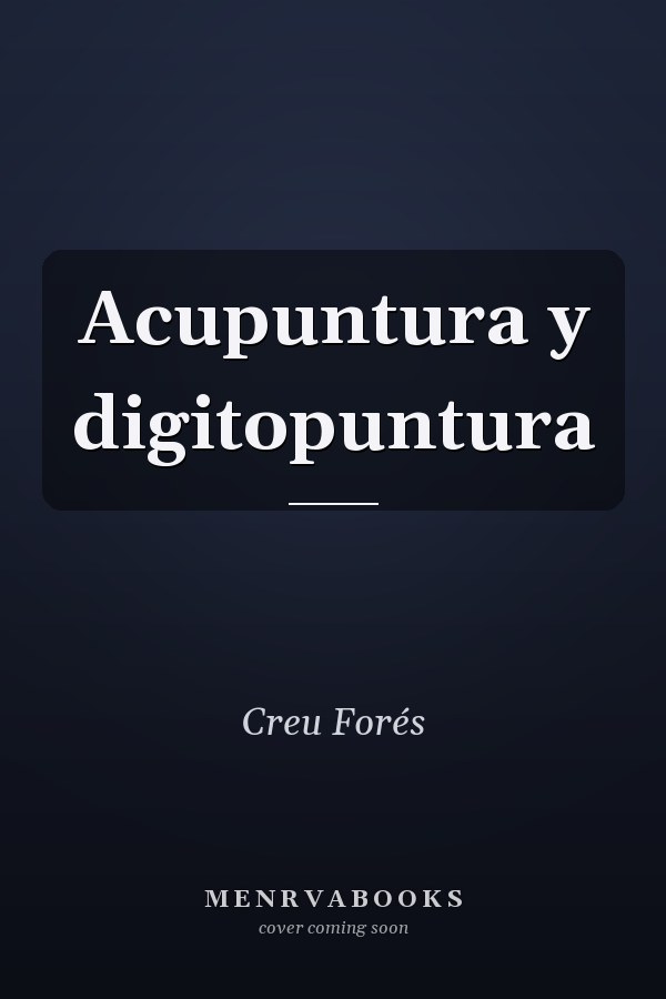 Acupuntura y digitopuntura