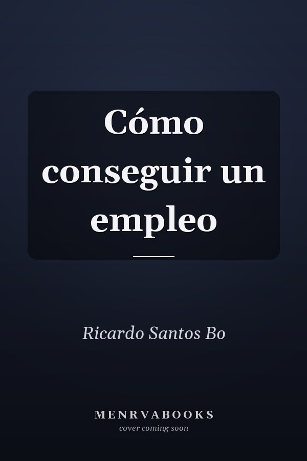 Cómo conseguir un empleo