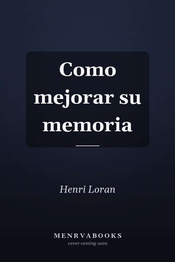 Como mejorar su memoria