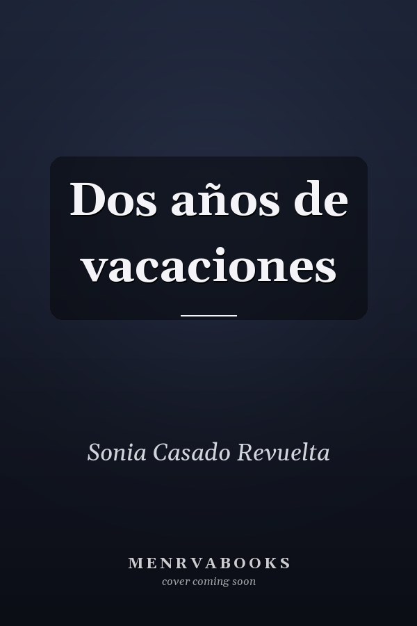 Dos años de vacaciones
