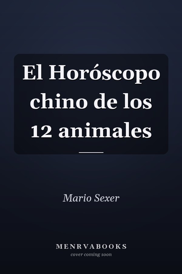 El Horóscopo chino de los 12 animales