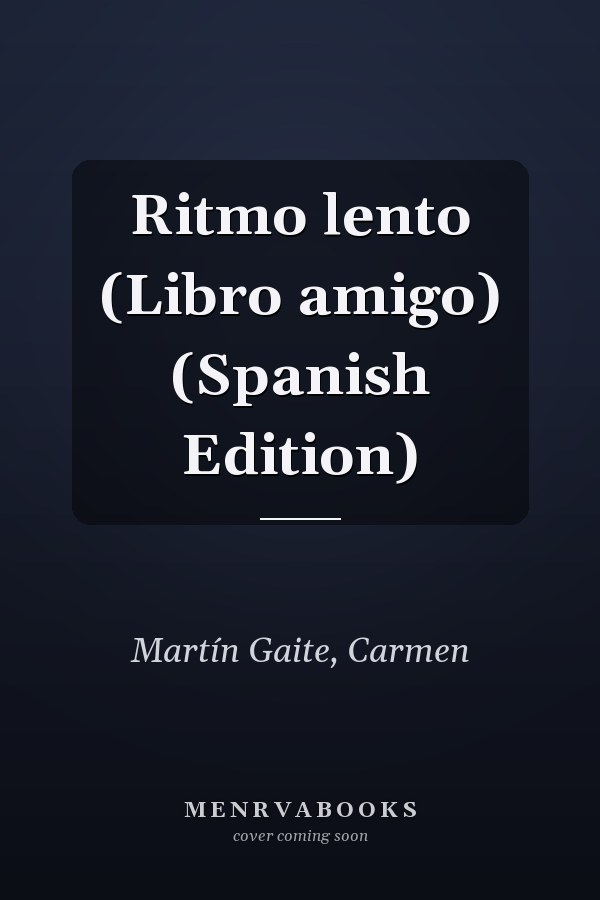 Ritmo lento (Libro amigo) (Spanish Edition)