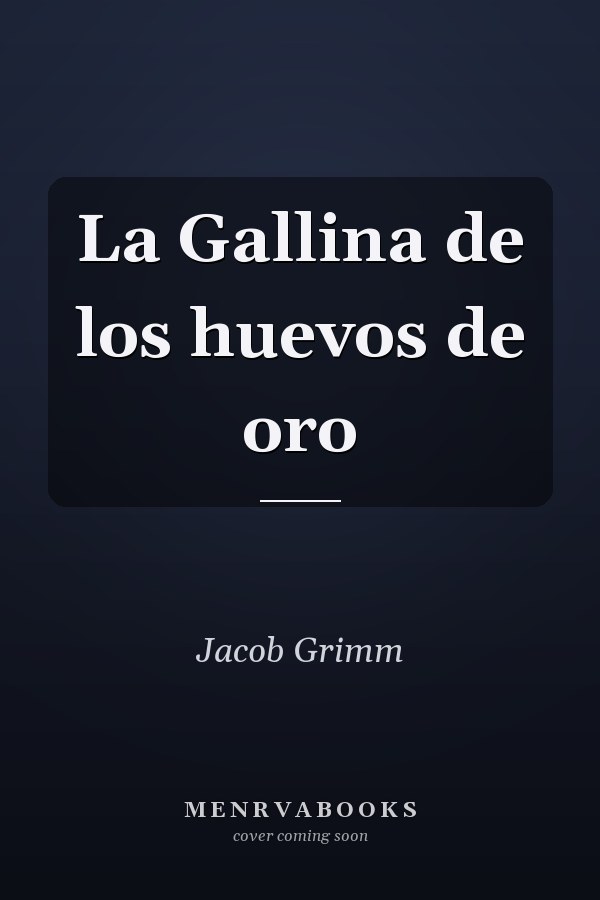 La Gallina de los huevos de oro