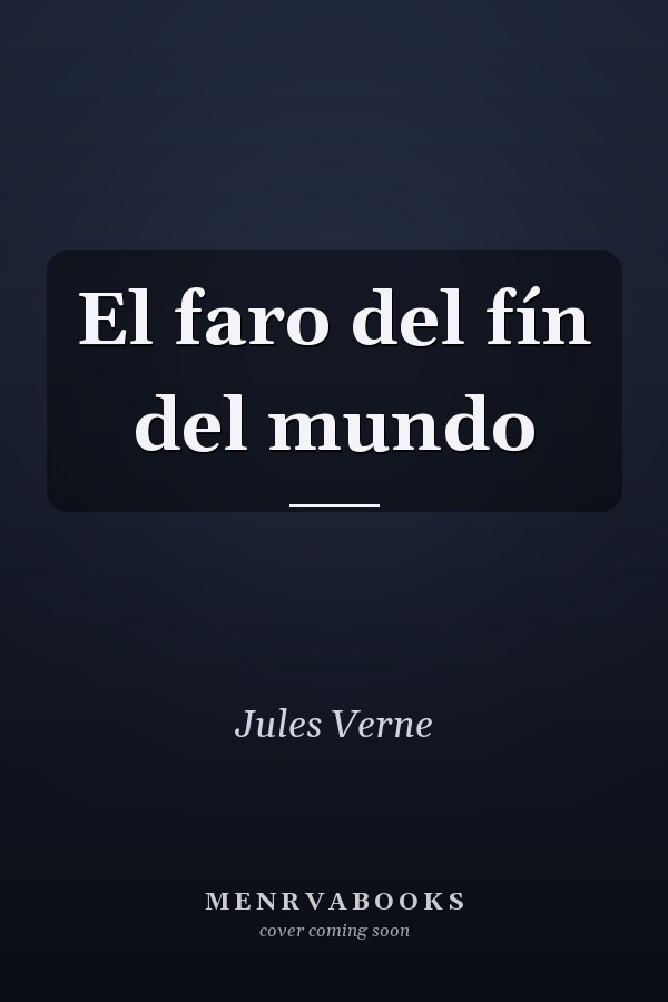 El faro del fín del mundo