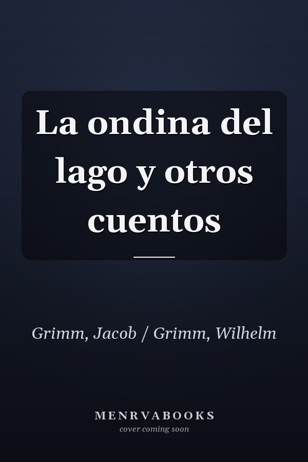 La ondina del lago y otros cuentos