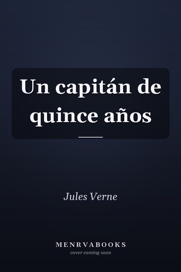 Un capitán de quince años