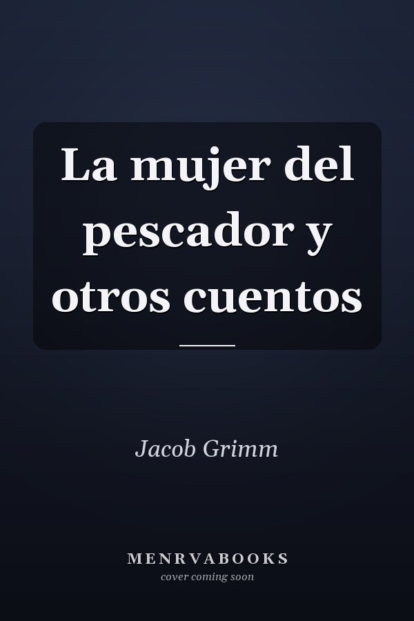 La mujer del pescador y otros cuentos