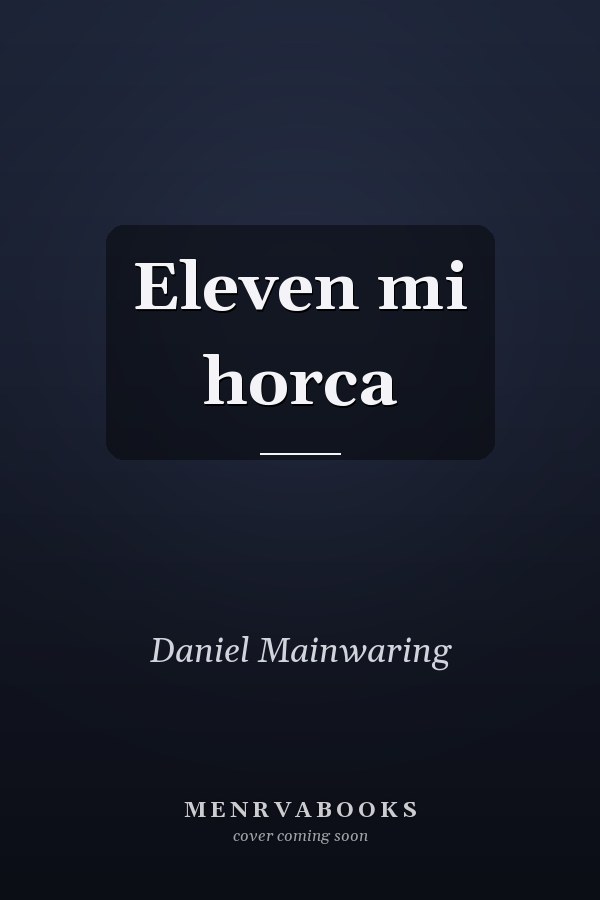 Eleven mi horca