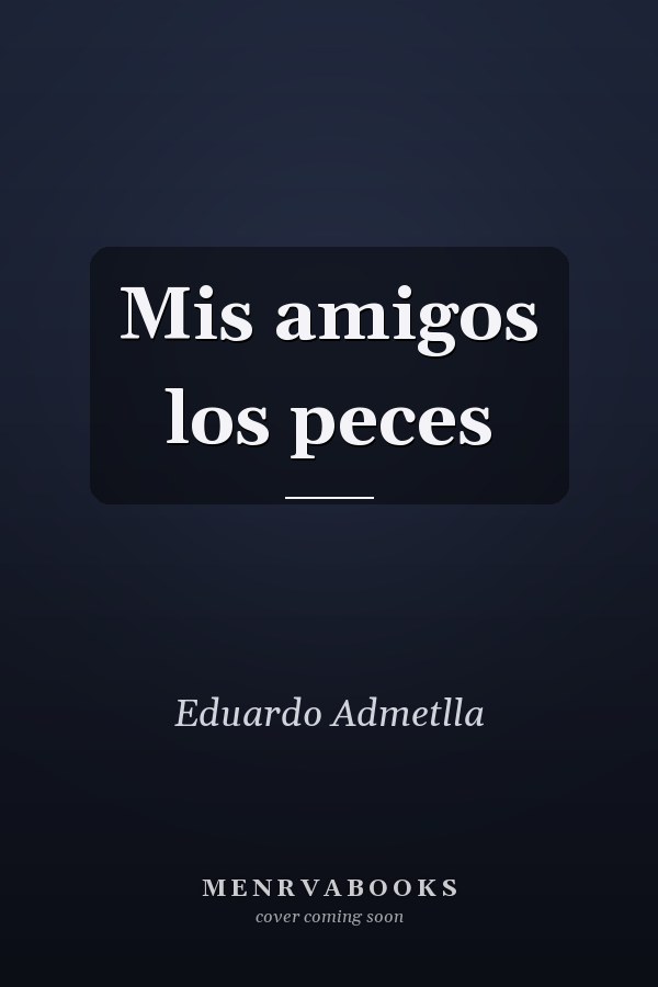 Mis amigos los peces