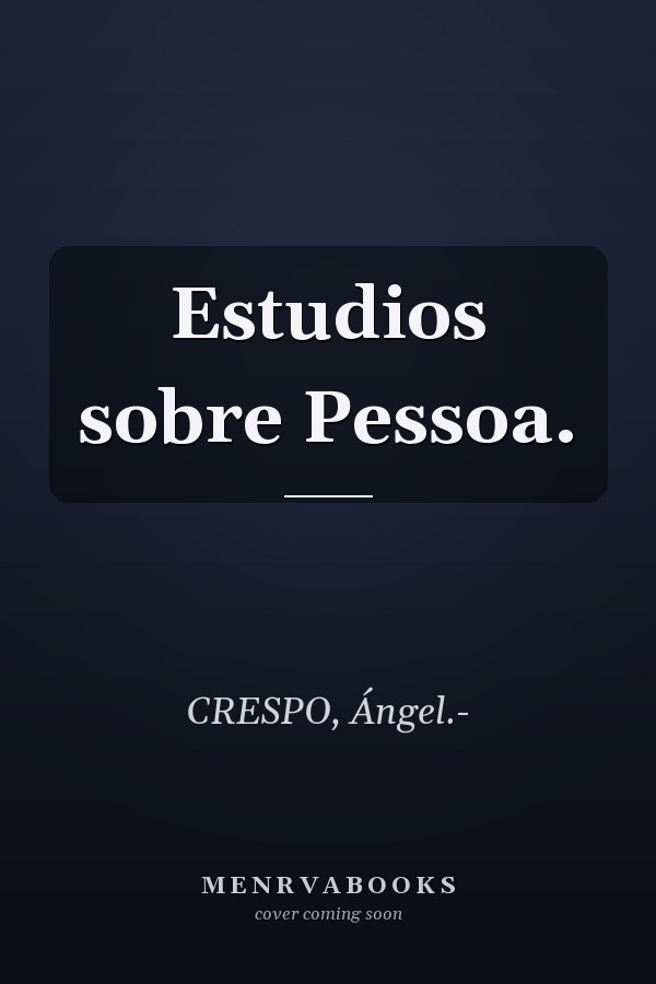 Estudios sobre Pessoa.