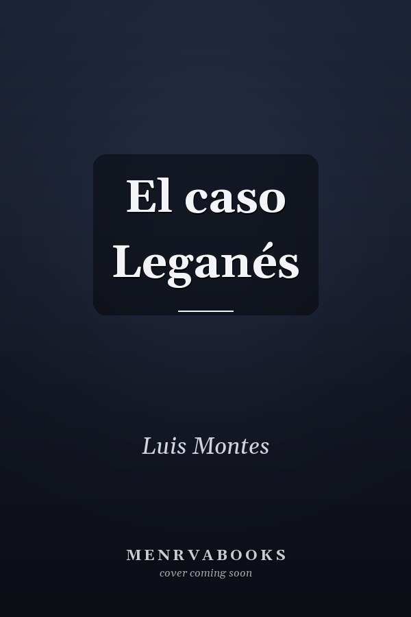 El caso Leganés