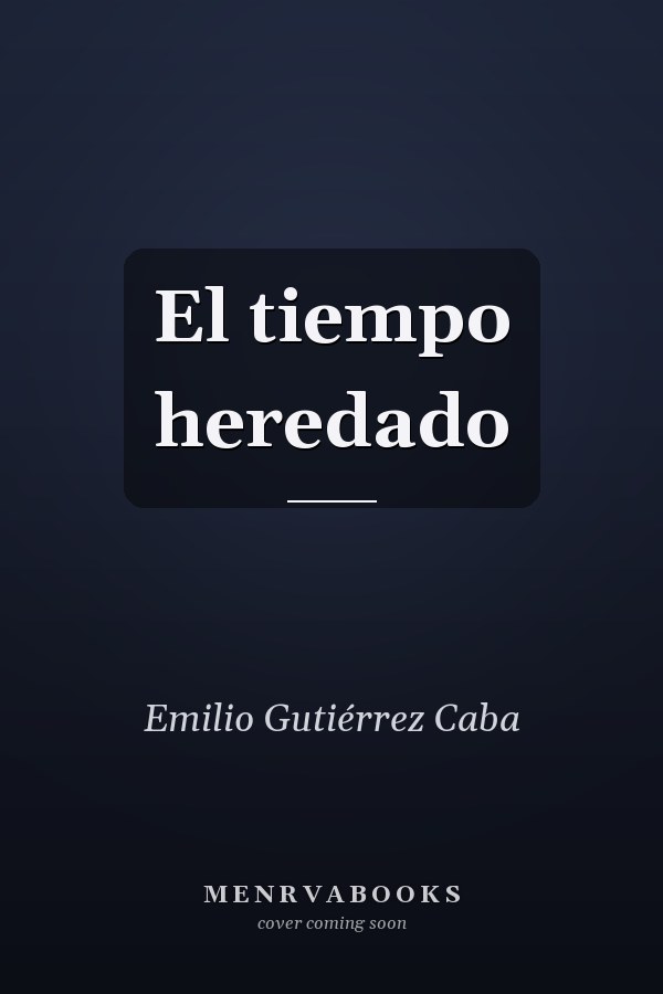 El tiempo heredado