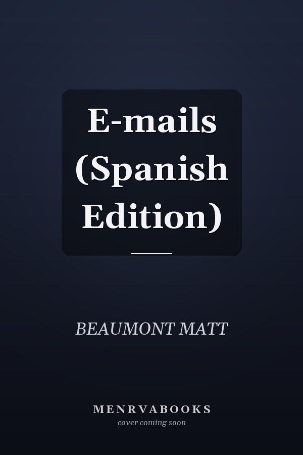 E-mails (Spanish Edition)