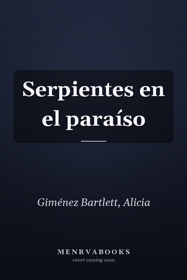 Serpientes en el paraíso