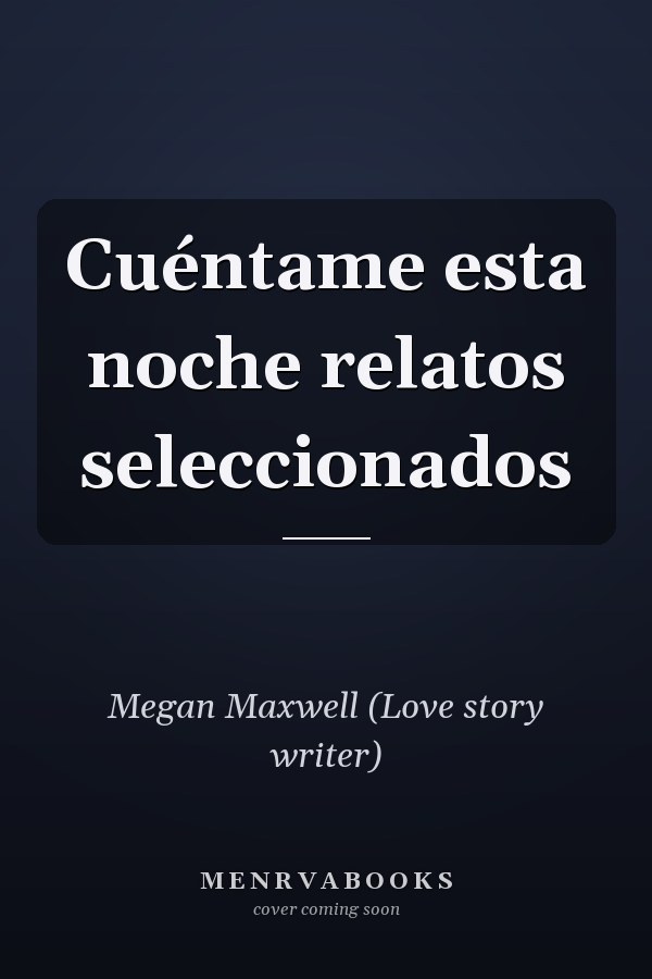Cuéntame esta noche relatos seleccionados