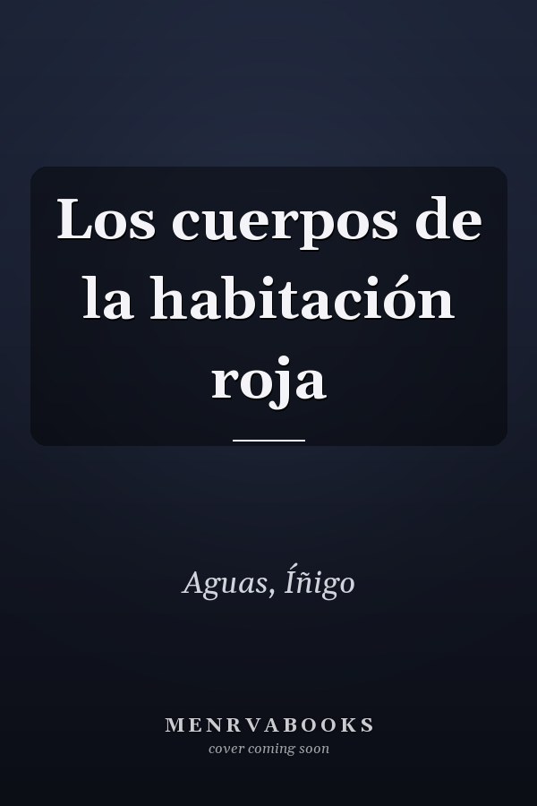 Los cuerpos de la habitación roja