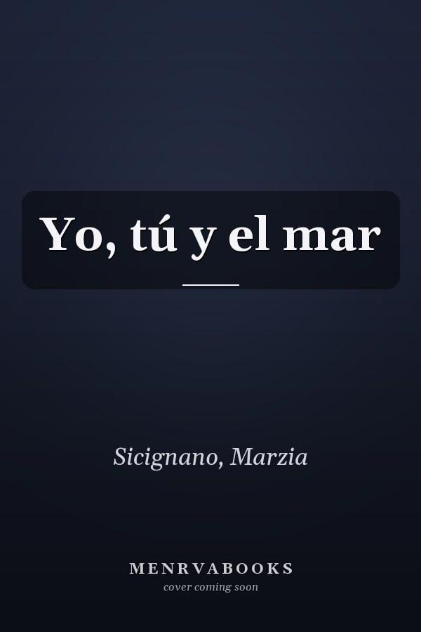 Yo, tú y el mar