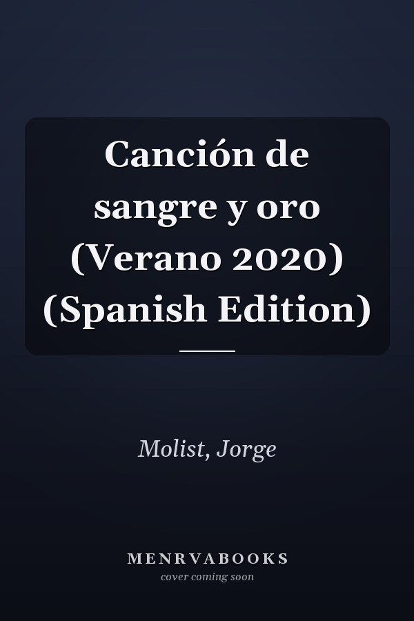 Canción de sangre y oro (Verano 2020) (Spanish Edition)
