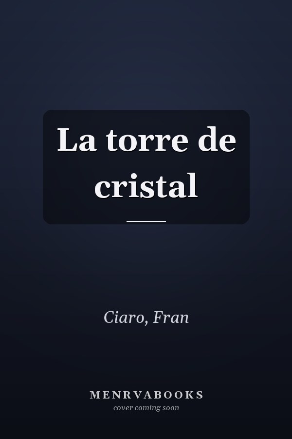 La torre de cristal