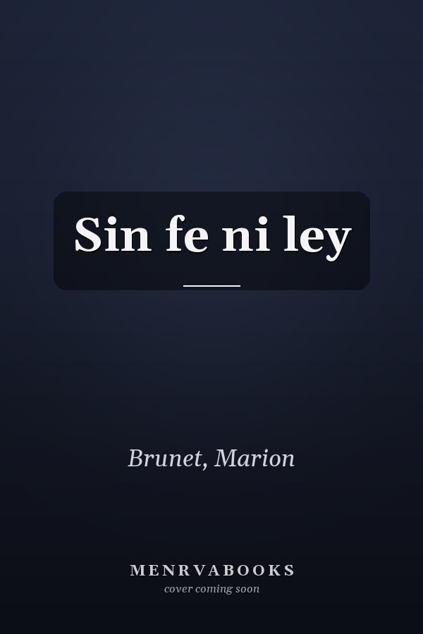 Sin fe ni ley