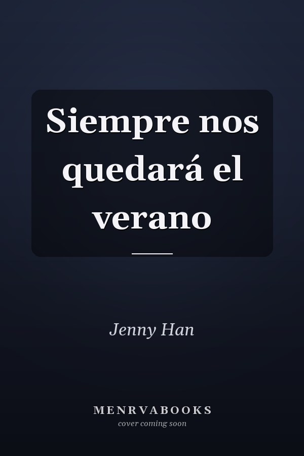 Siempre nos quedará el verano