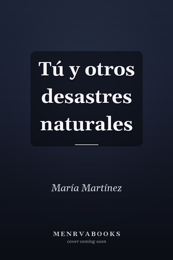Tú y otros desastres naturales