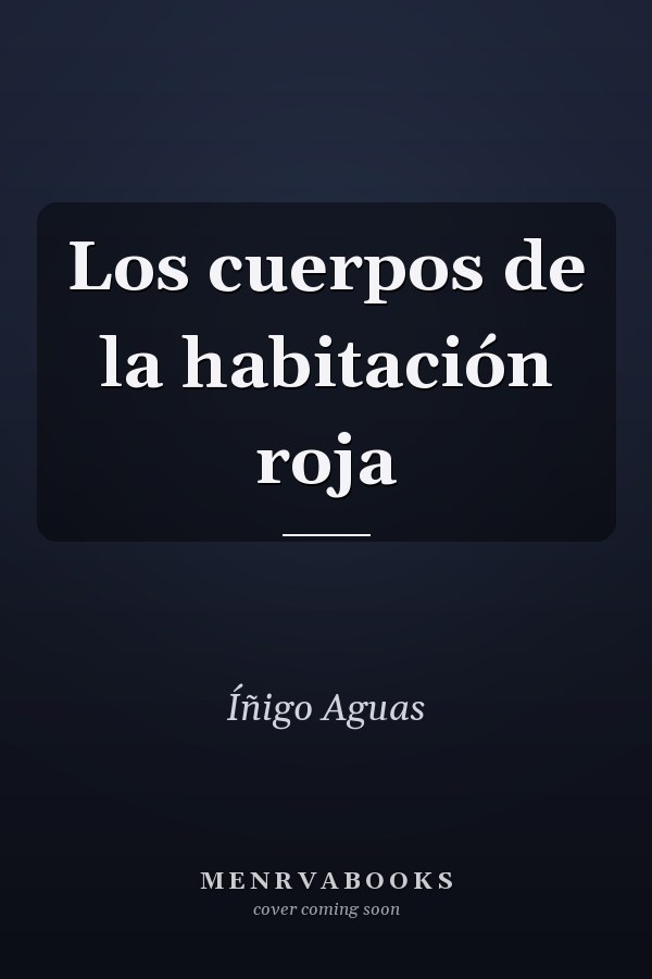 Los cuerpos de la habitación roja