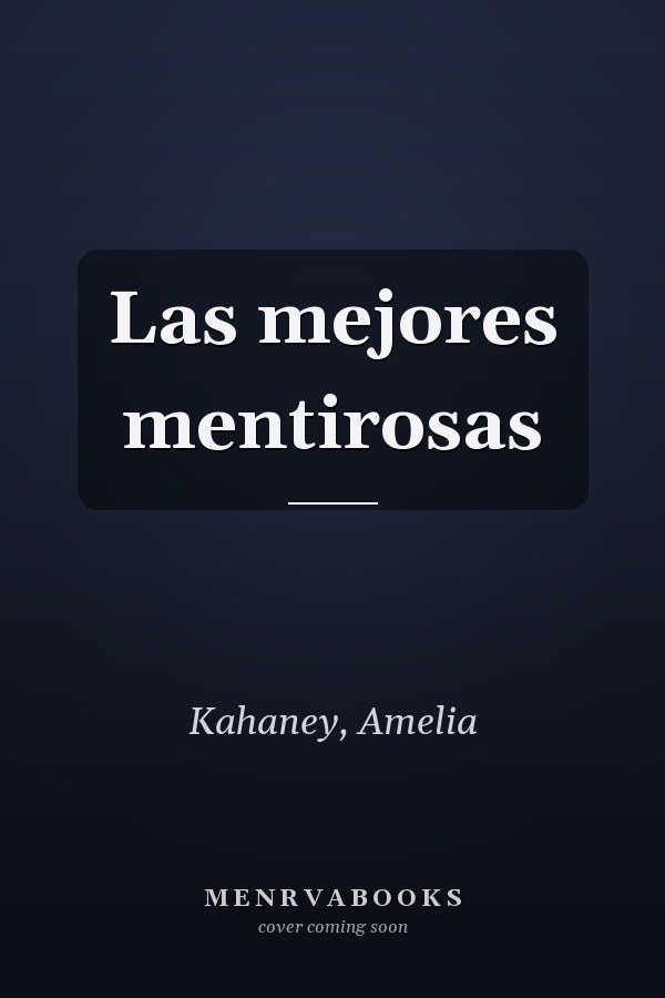 Las mejores mentirosas