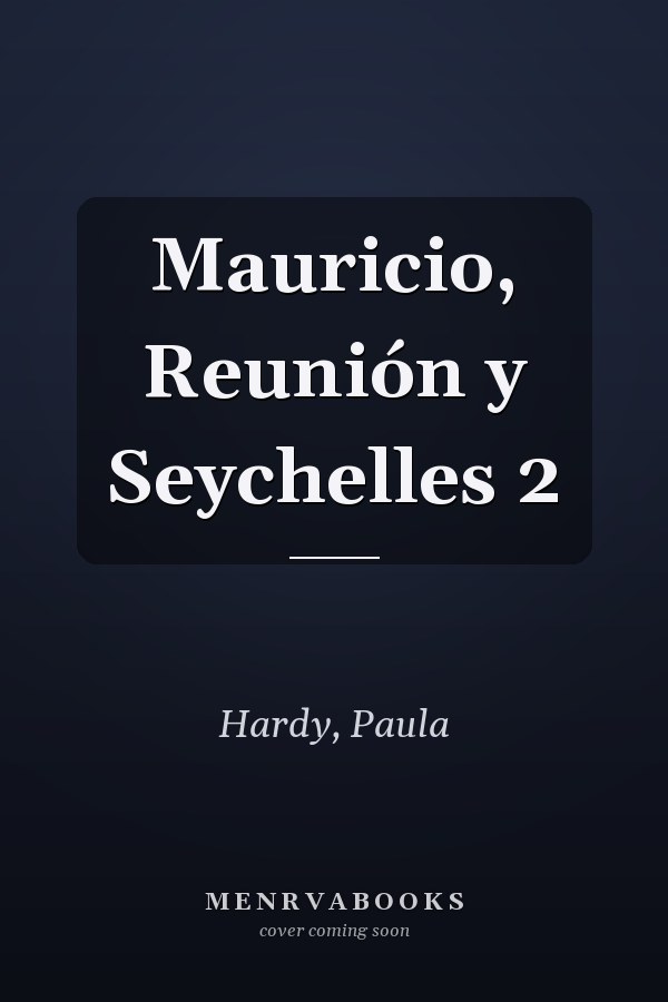 Mauricio, Reunión y Seychelles 2