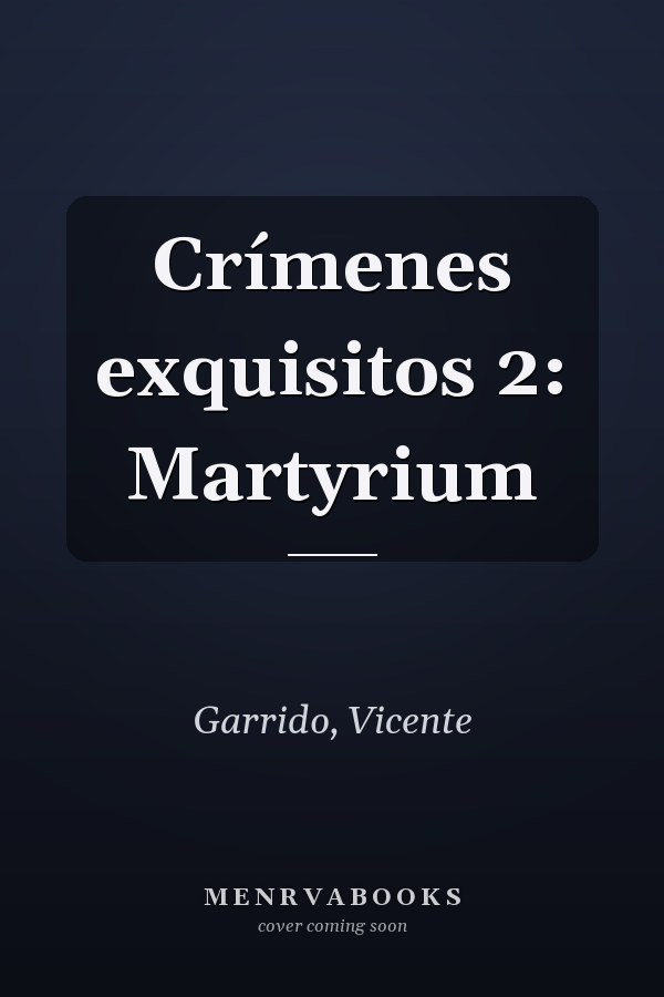 Crímenes exquisitos 2: Martyrium