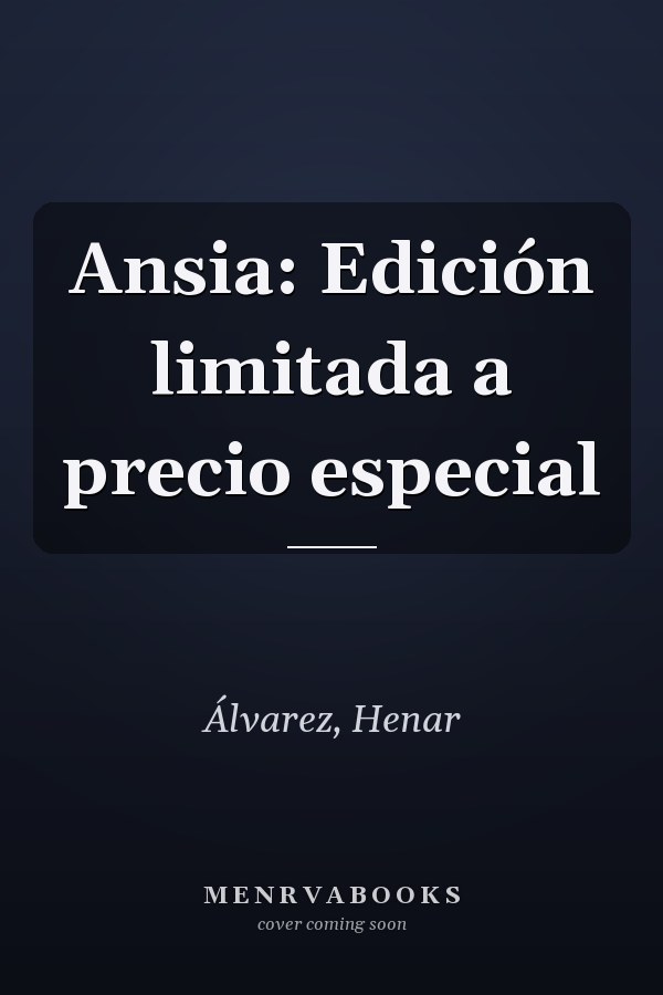 Ansia: Edición limitada a precio especial