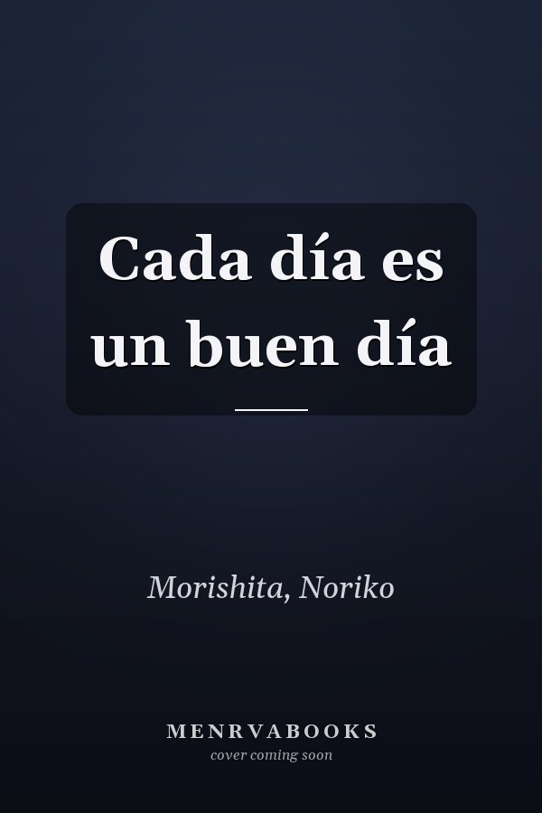 Cada día es un buen día