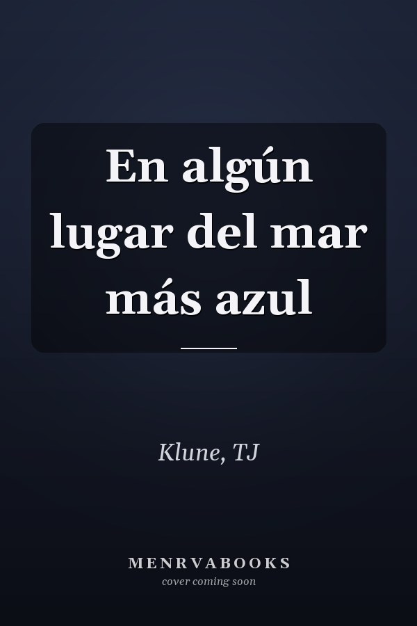 En algún lugar del mar más azul