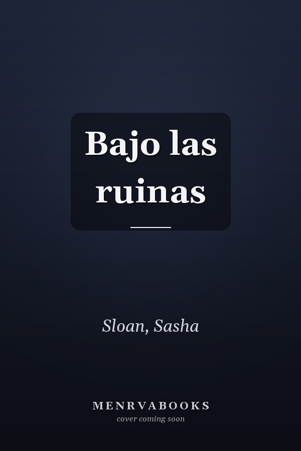 Bajo las ruinas