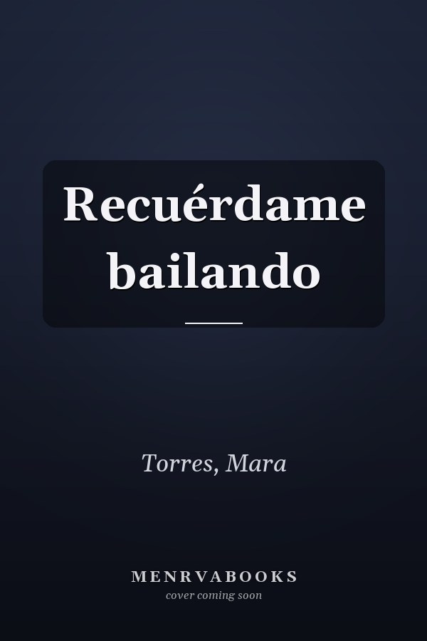 Recuérdame bailando