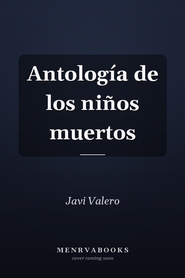 Antología de los niños muertos