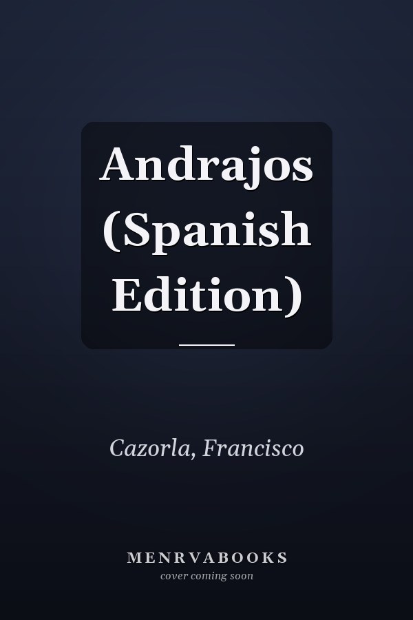 Andrajos (Spanish Edition)