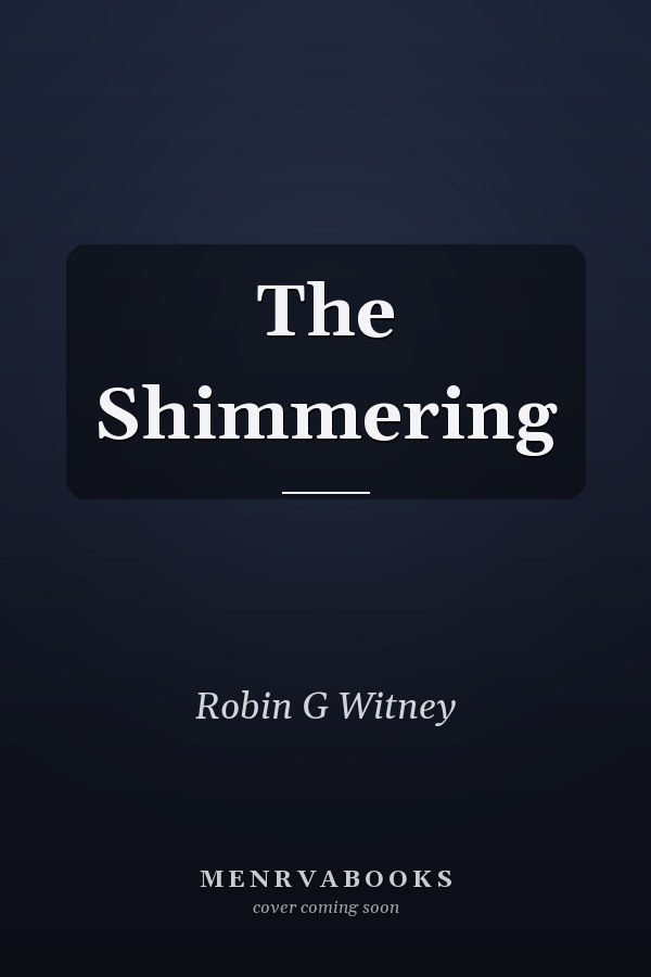 The Shimmering
