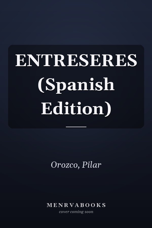 ENTRESERES (Spanish Edition)
