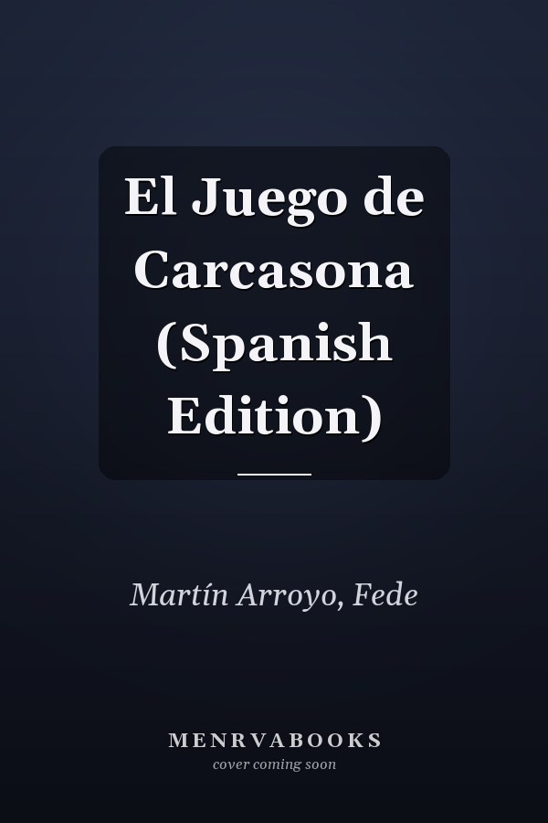 El Juego de Carcasona (Spanish Edition)