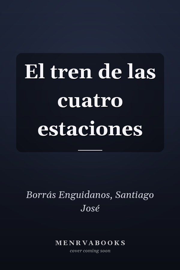 El tren de las cuatro estaciones