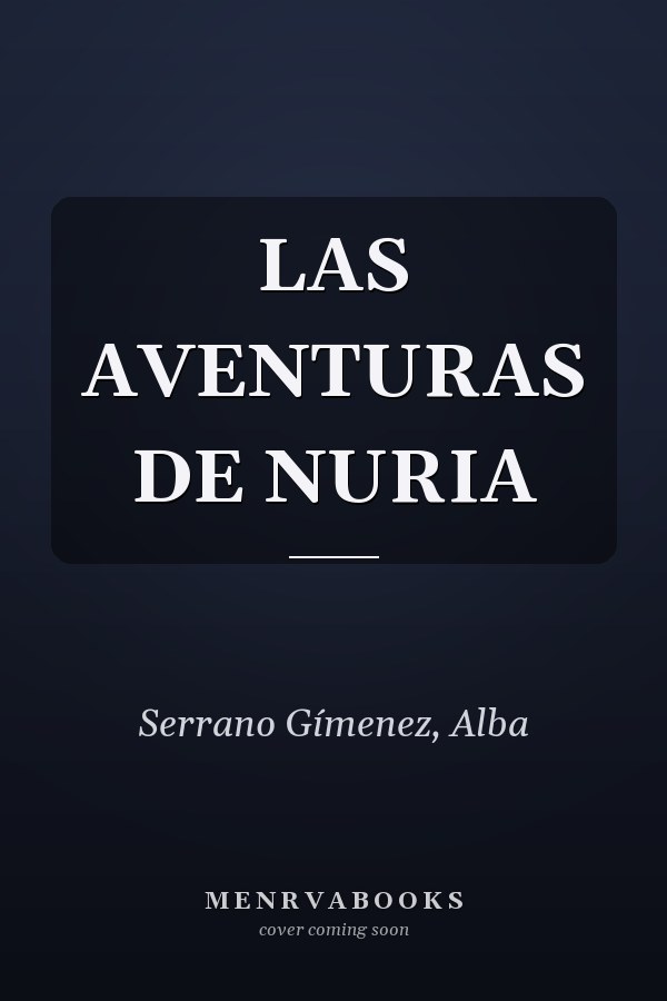 LAS AVENTURAS DE NURIA