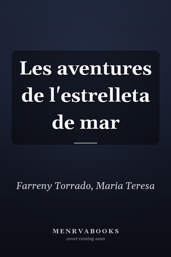 Les aventures de l'estrelleta de mar