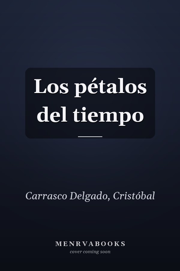 Los pétalos del tiempo