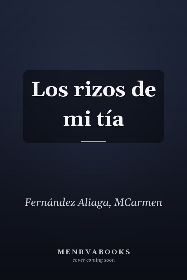 Los rizos de mi tía