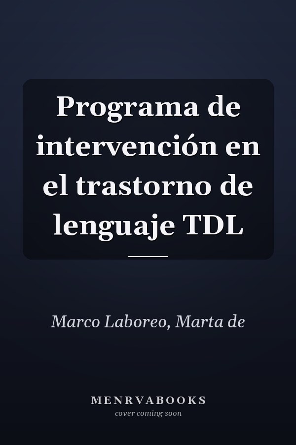Programa de intervención en el trastorno de lenguaje TDL