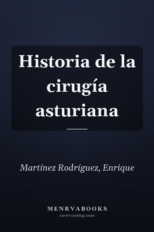 Historia de la cirugía asturiana