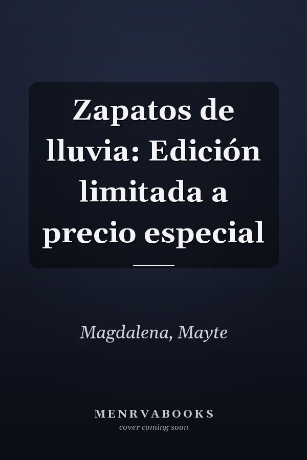 Zapatos de lluvia: Edición limitada a precio especial